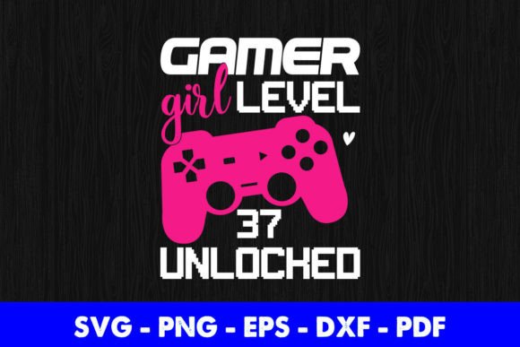 37th Birthday Gamer Girl Level 37 Graphics and Crafts Review