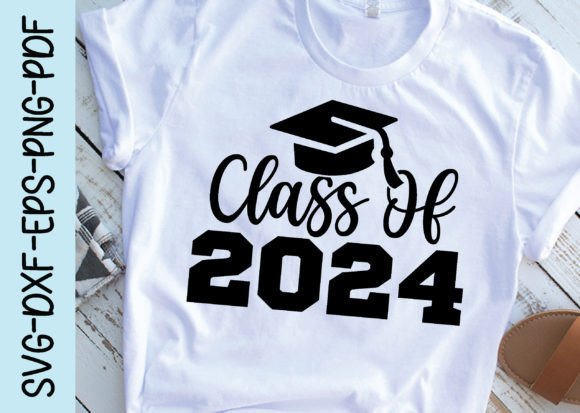 Class of 2024 Svg,Graduation Svg Design