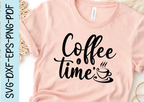 Coffee Time Svg Graphics Review for Crafts