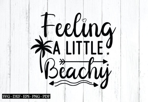 Feeling a Little Beachy Svg, Beach Svg Graphics and Crafts Review