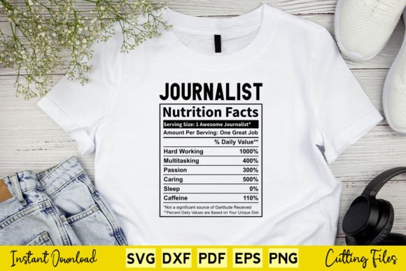 Funny Journalist Nutrition Facts Svg Graphics and Crafts