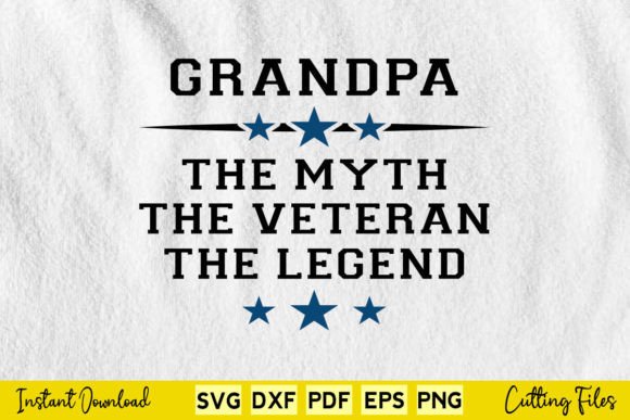 Grandpa the Myth the Veteran the Legend Graphics and Crafts Review